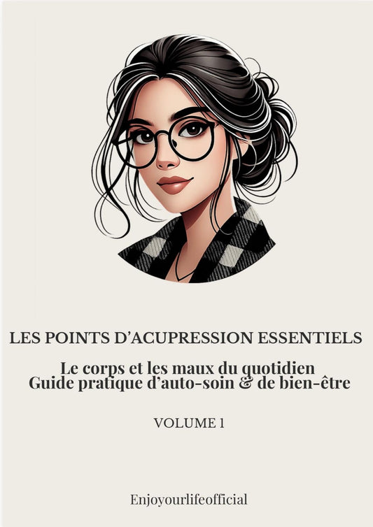 Guide d'acupression-Soulager les maux du quotidien